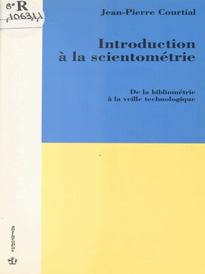 cover image of Introduction à la scientométrie
